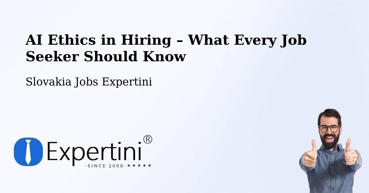 AI Ethics in Recruitment & Hiring – Revúca - Revúca, Slovakia Jobs Expertini