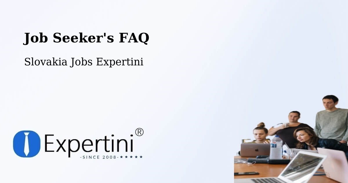 Job Seeker FAQ – Revúca - Slovakia Jobs Expertini
