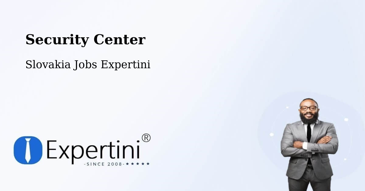 Security & Compliance – Revúca - Slovakia Jobs Expertini